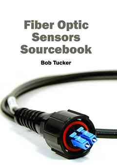 Fiber Optic Sensors Sourcebook