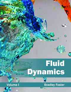 Fluid Dynamics: Volume I