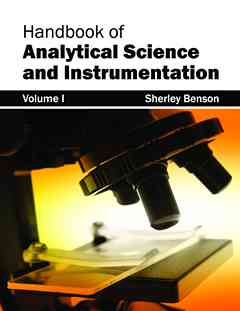 Handbook of Analytical Science and Instrumentation: Volume I