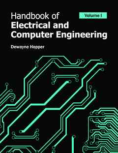 Handbook of Electrical and Computer Engineering: Volume I
