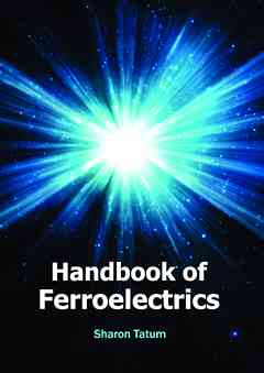 Handbook of Ferroelectrics