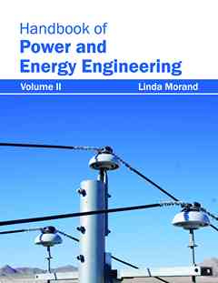 Handbook of Power and Energy Engineering: Volume II