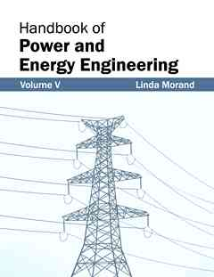 Handbook of Power and Energy Engineering: Volume V