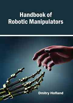 Handbook of Robotic Manipulators