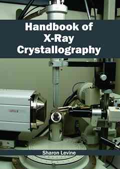 Handbook of X-Ray Crystallography