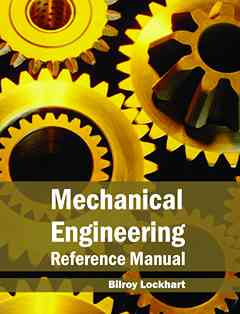 Mechanical Engineering Reference Manual