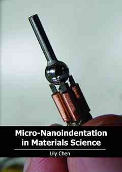Micro-Nanoindentation in Materials Science