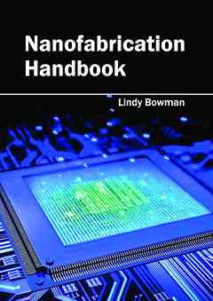Nanofabrication Handbook