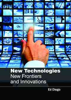 New Technologies: New Frontiers and Innovations