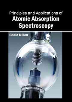 Principles and Applications of Atomic Absorption Spectroscopy