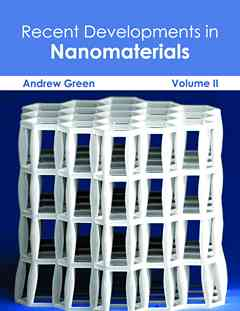 Recent Developments in Nanomaterials: Volume II