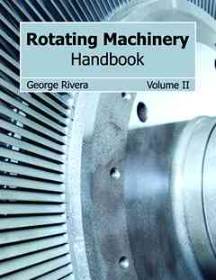 Rotating Machinery Handbook: Volume II