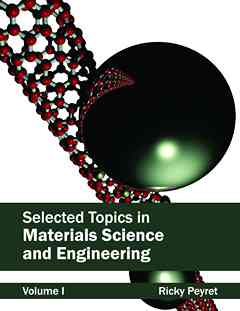 Selected Topics in Materials Science and Engineering: Volume I