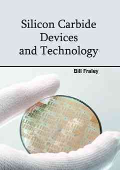Silicon Carbide Devices and Technology