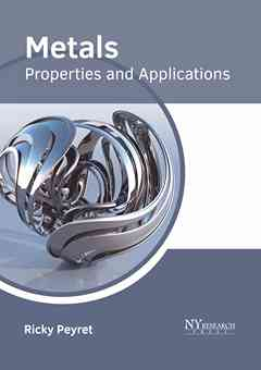 Metals: Properties and Applications