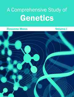 Comprehensive Study of Genetics: Volume I