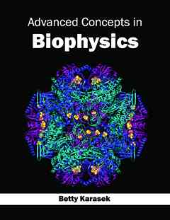 Advanced Concepts in Biophysics