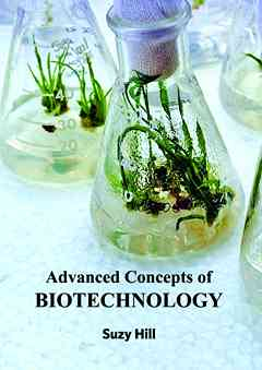 Advanced Concepts of Biotechnology