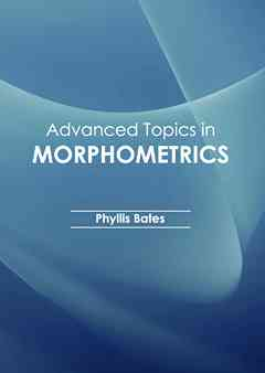 Advanced Topics in Morphometrics