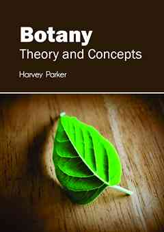Botany: Theory and Concepts