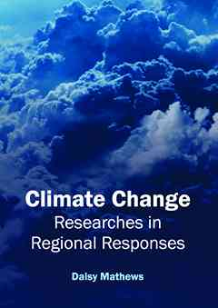 Climate Change: Researches in Regional Responses
