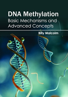 DNA Methylation: Basic Mechanisms and Advanced Concepts