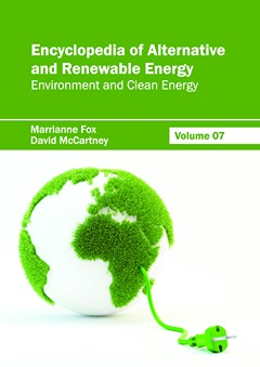 Encyclopedia of Alternative and Renewable Energy: Volume 07 (Environment and Clean Energy)
