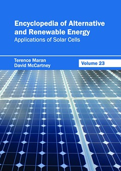 Encyclopedia of Alternative and Renewable Energy: Volume 23 (Applications of Solar Cells)