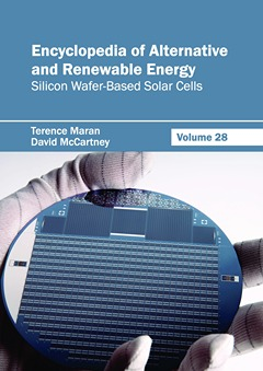 Encyclopedia of Alternative and Renewable Energy: Volume 28 (Silicon Wafer-Based Solar Cells)