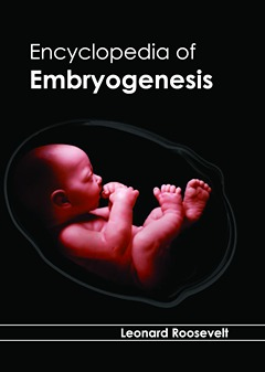 Encyclopedia of Embryogenesis