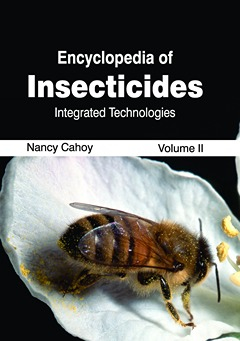 Encyclopedia of Insecticides: Volume II (Integrated Technologies)
