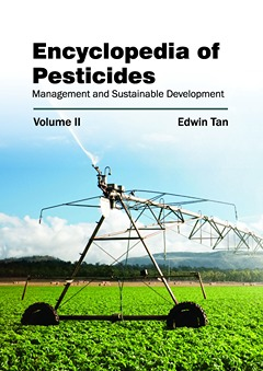Encyclopedia of Pesticides: Volume II (Management and Sustainable Development)
