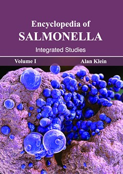 Encyclopedia of Salmonella: Volume I (Integrated Studies)