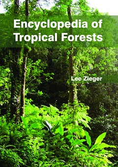 Encyclopedia of Tropical Forests