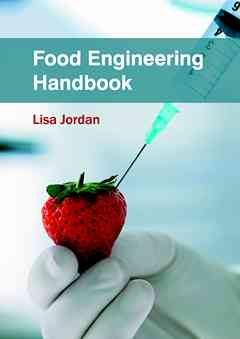 Food Engineering Handbook