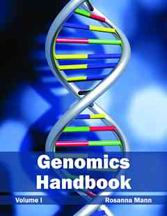 Genomics Handbook: Volume I