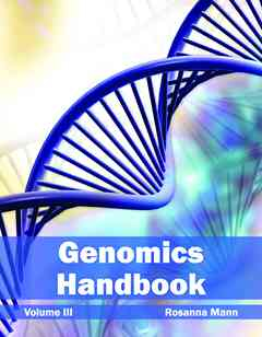 Genomics Handbook: Volume III