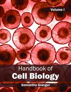 Handbook of Cell Biology: Volume I