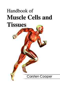 Handbook of Muscle Cells and Tissues