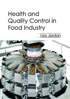 Health and Quality Control in Food Industry