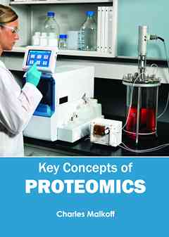 Key Concepts of Proteomics