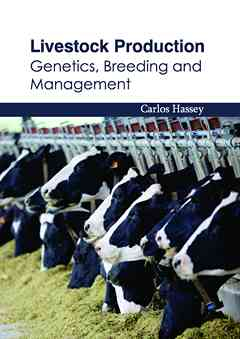 Livestock Production: Genetics, Breeding and Management