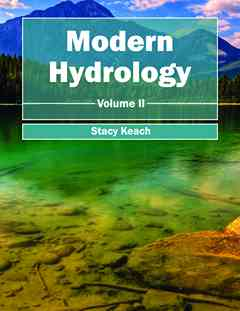Modern Hydrology: Volume II