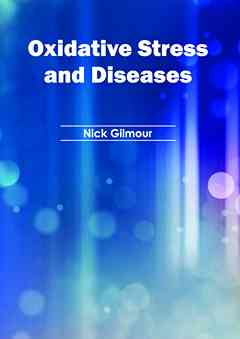 Oxidative Stress and Diseases