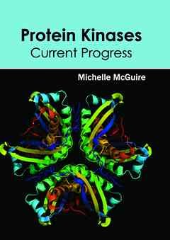 Protein Kinases: Current Progress