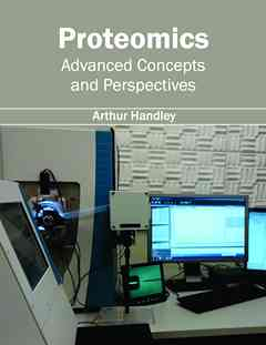 Proteomics: Advanced Concepts and Perspectives
