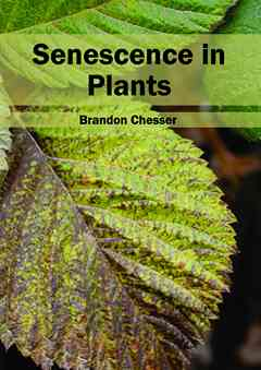 Senescence in Plants