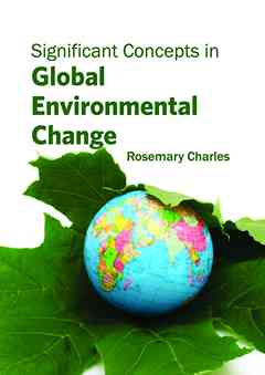 Significant Concepts in Global Environmental Change