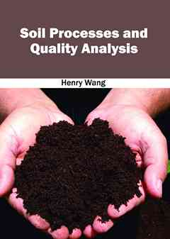 Soil Processes and Quality Analysis