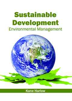 Sustainable Development: Environmental Management